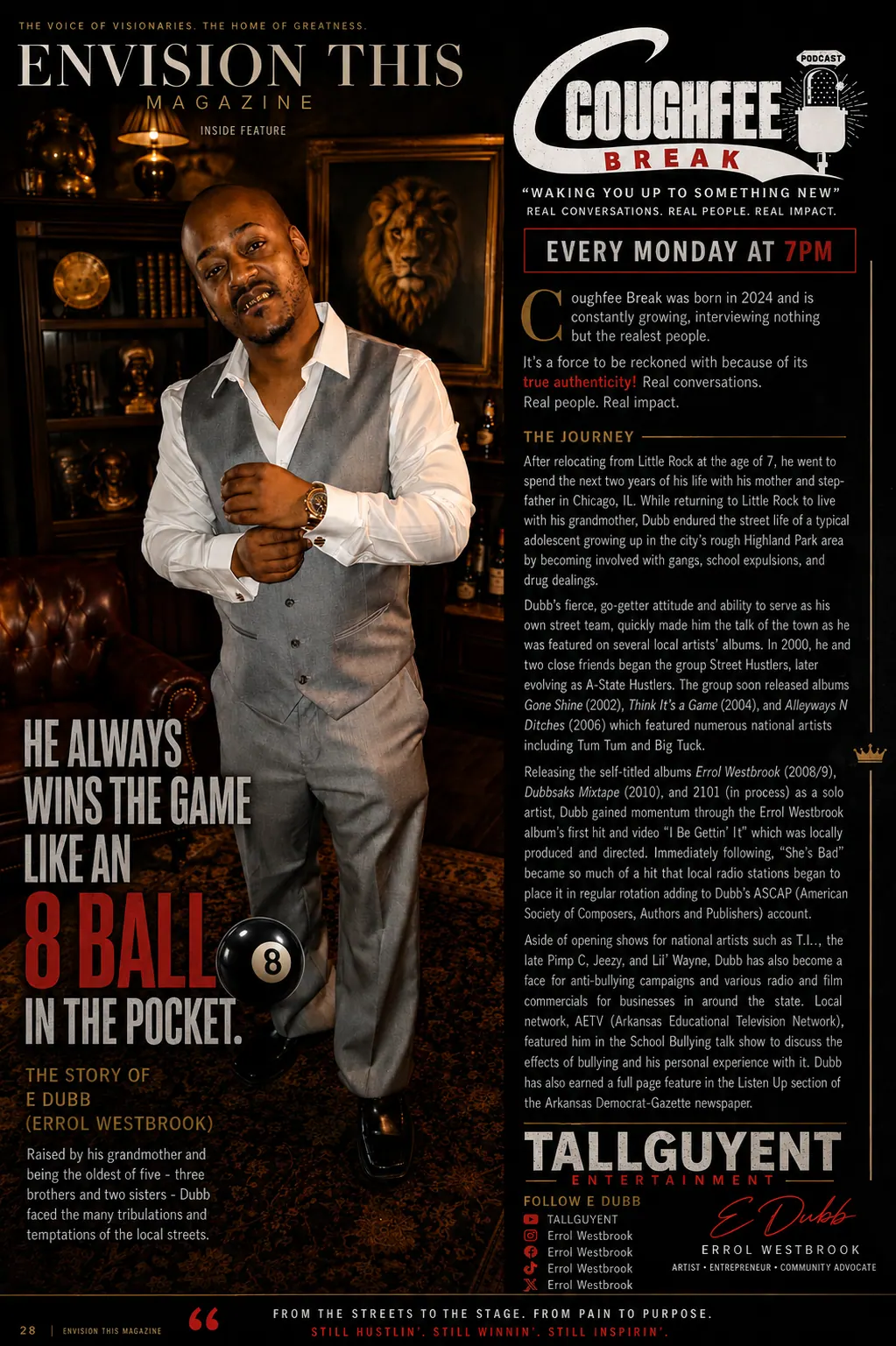 Errol “E Dubb” Westbrook He Always Wins The Game Like An 8 Ball
